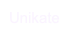 Unikate
